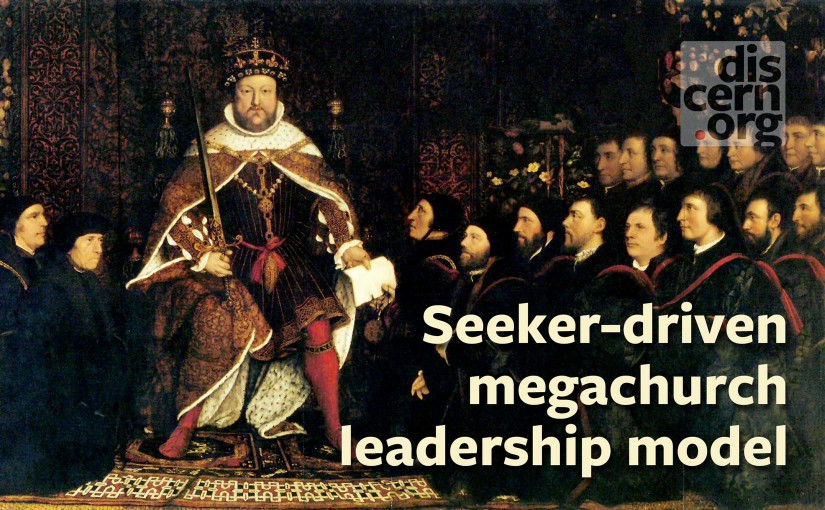 The seeker-driven megachurch leadership model